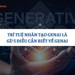 Trí Tuệ Nhân Tạo GenAI