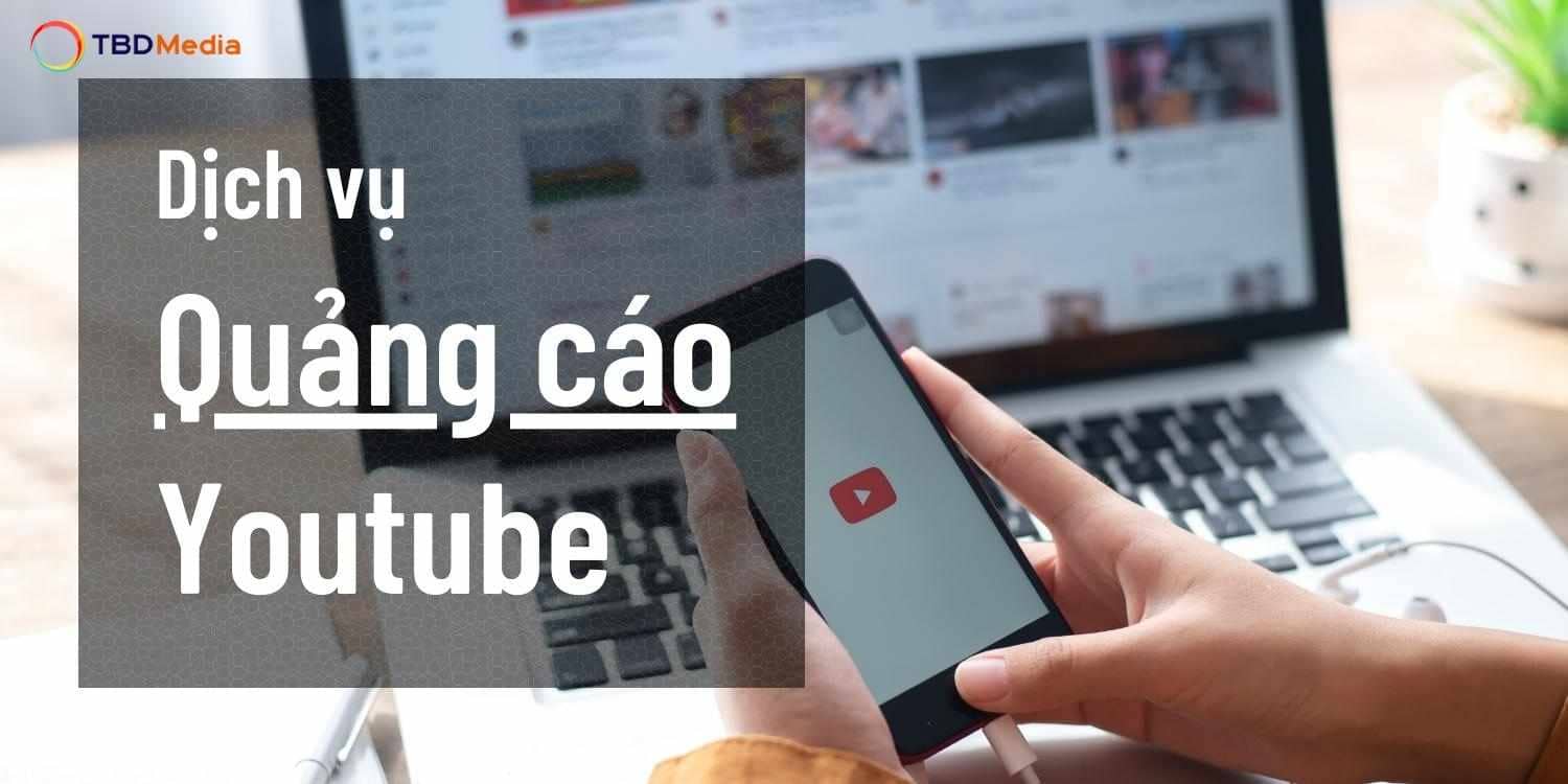 Dịch vụ quảng cáo YouTube