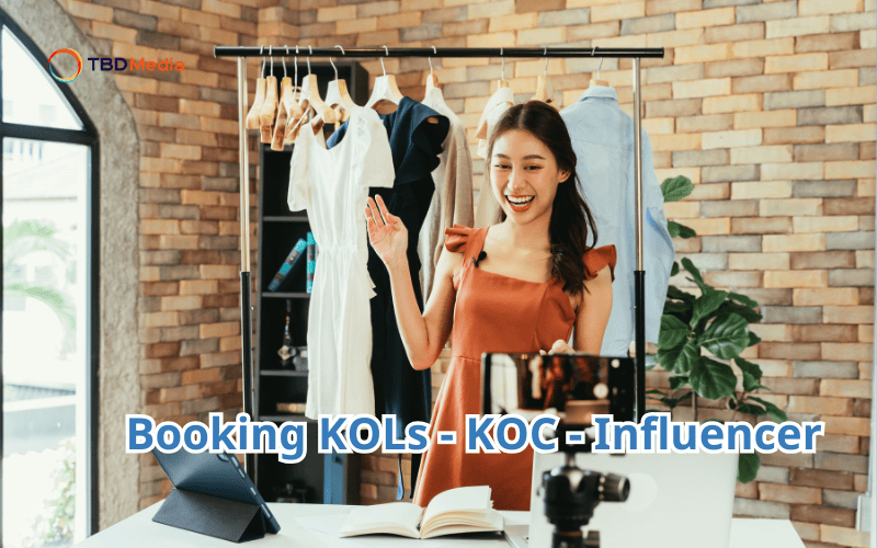 Đặt chỗ KOLs KOC Inflencecer