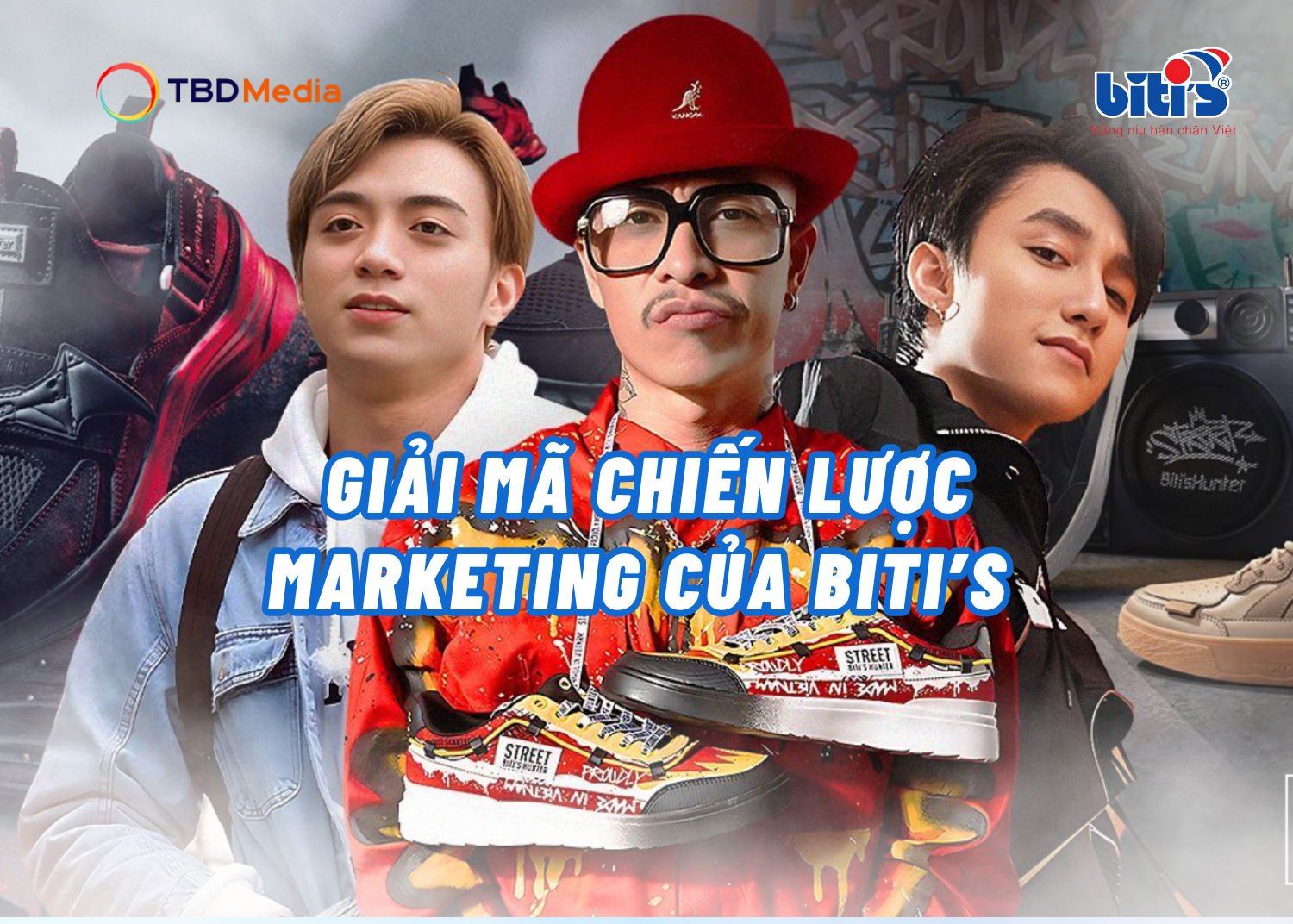 Giải Mã Chiến lược Marketing của Biti’s