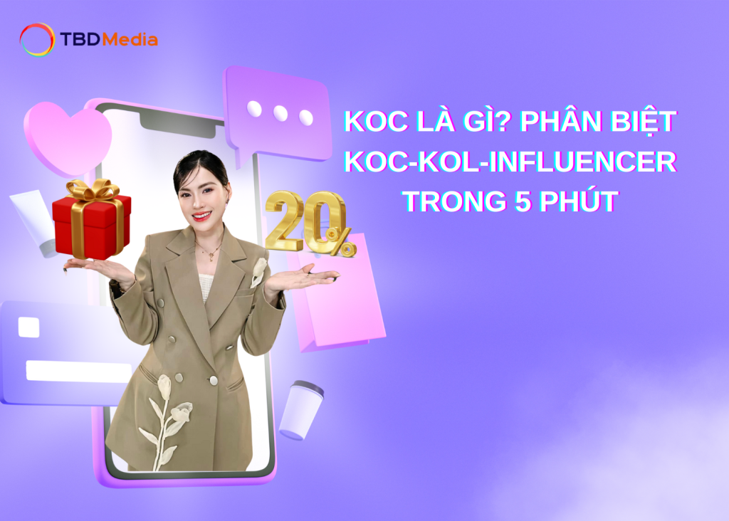 KOLlà cái gì? Phân biệt KOC-KOL-Influencer trong 5 phút