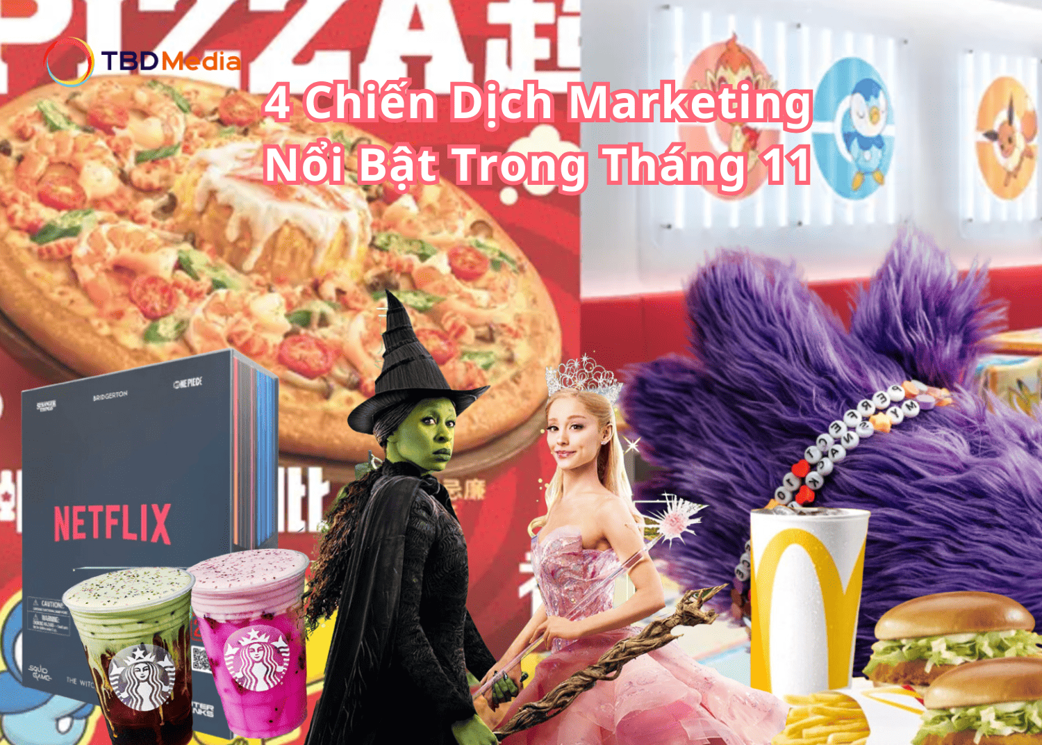 4 Chiến dịch Marketing Nổi Bật Trong Tháng 11