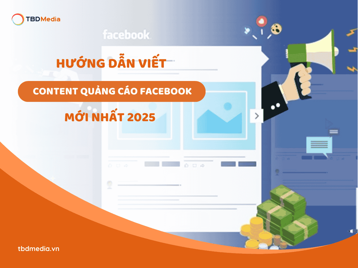 Hướng Dẫn Viết Content Quảng Cáo Facebook Mới Nhất 2025