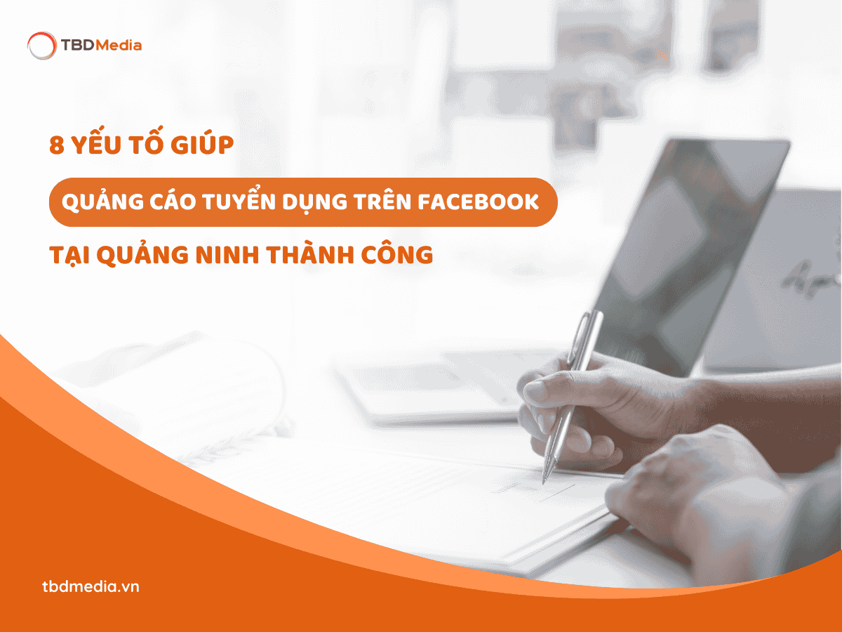 Quảng Cáo Tuyển Dụng Trên Facebook Tại Quảng Ninh