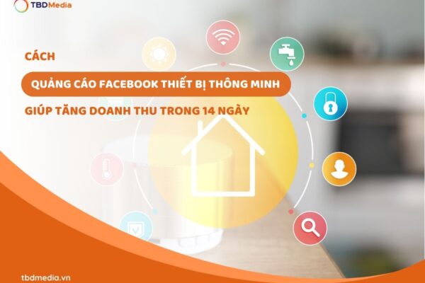 Cách Quảng Cáo Facebook Thiết Bị Thông Minh