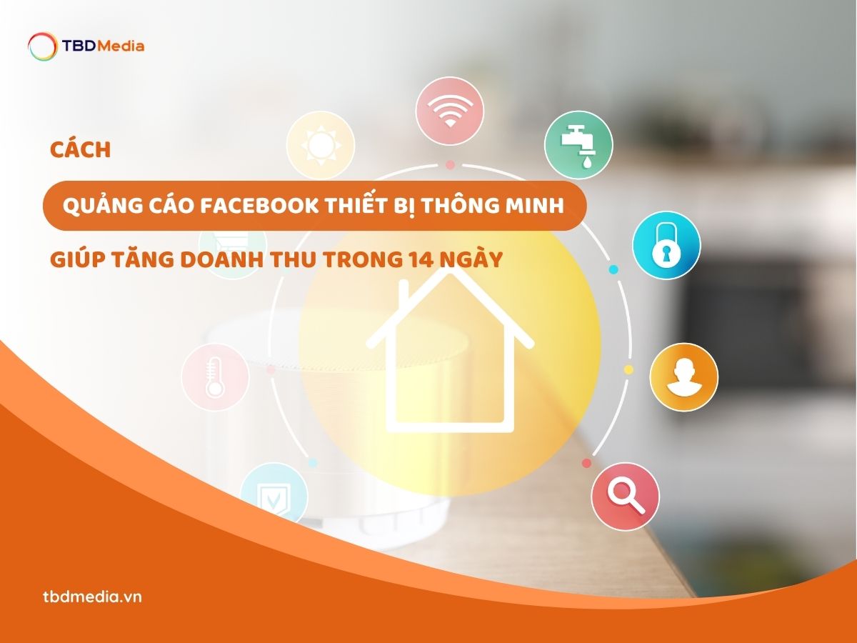 Cách Quảng Cáo Facebook Thiết Bị Thông Minh