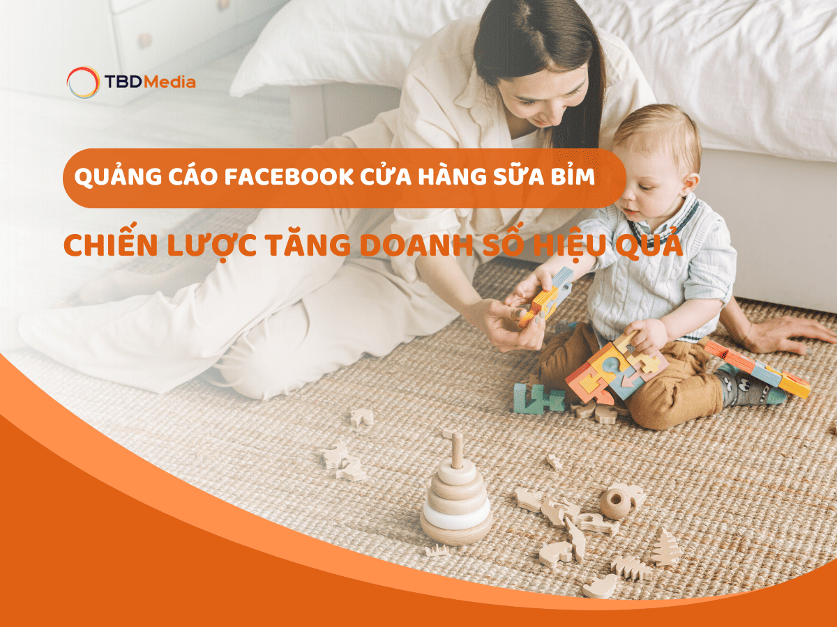 Quảng cáo Facebook cửa hàng sữa bỉm