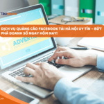 Dịch Vụ Quảng Cáo Facebook Tại Hà Nội Uy Tín – Bứt Phá Doanh Số Ngay Hôm Nay!