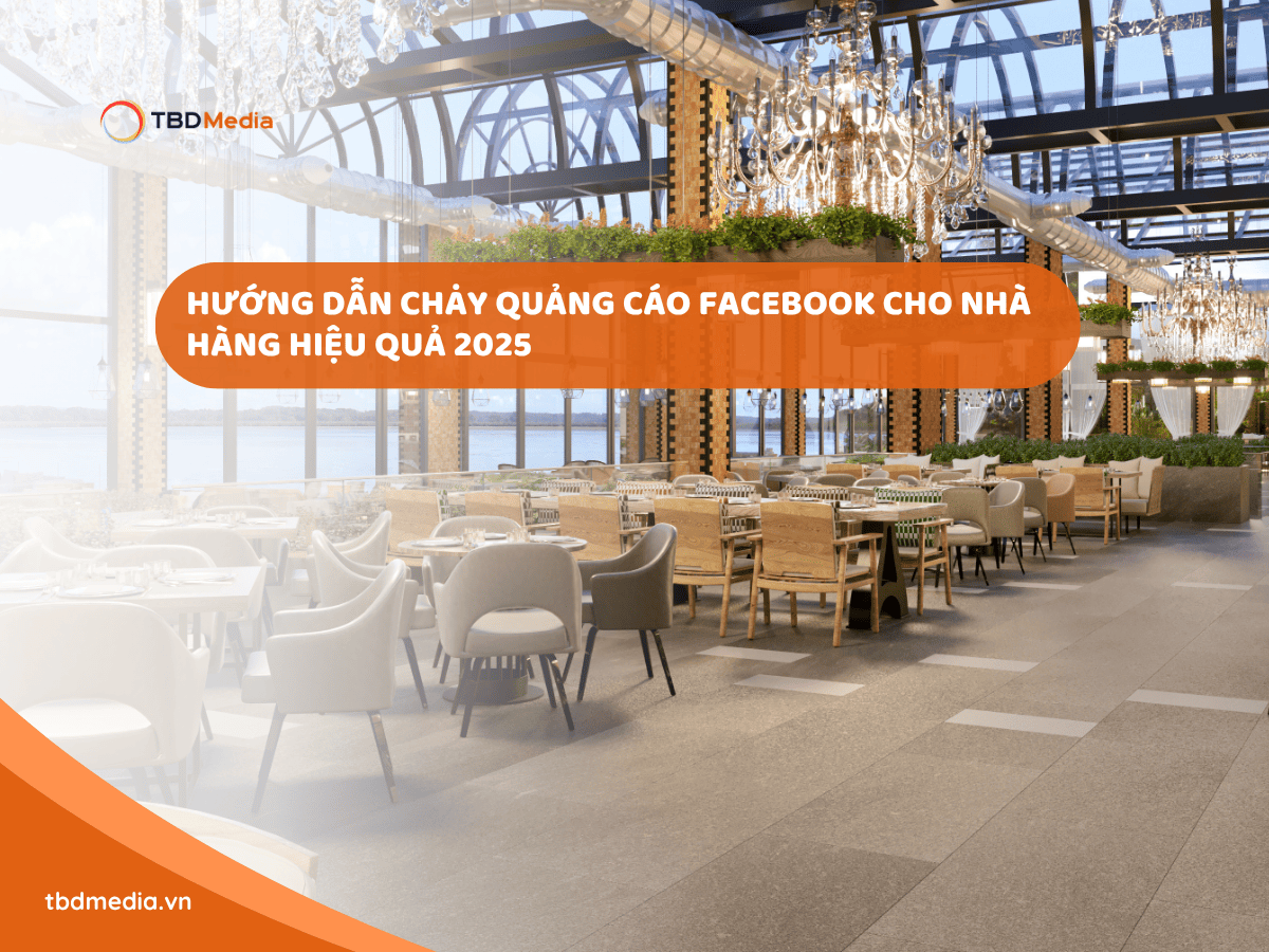 Hướng dẫn chạy quảng cáo Facebook cho nhà hàng