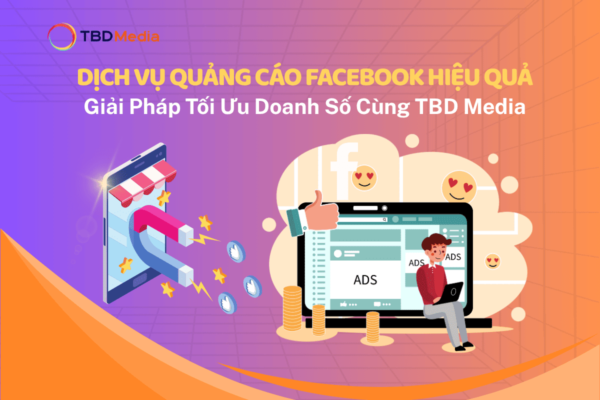 Dịch Vụ Quảng Cáo Facebook Hiệu Quả