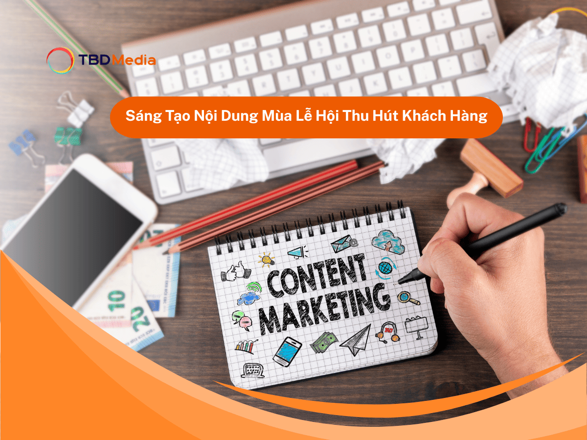 Sáng Tạo Nội Dung Mùa Lễ Hội Thu Hút Khách Hàng