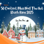 50 Content Mùa Noel Thu Hút Khách Hàng 2025