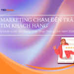 Marketing Chạm Đến Trái Tim Khách Hàng