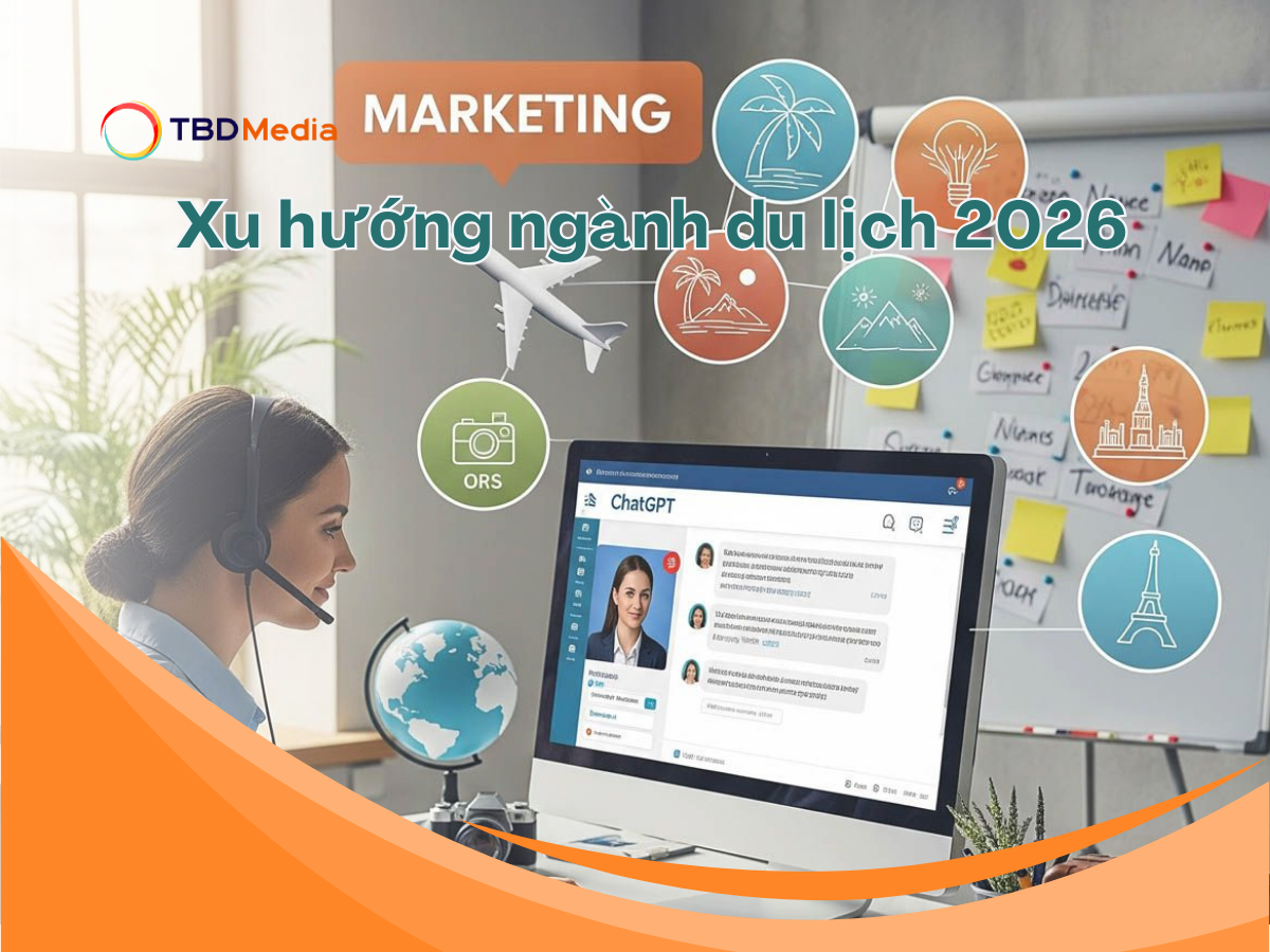 Xu hướng marketing ngành du lịch 2026